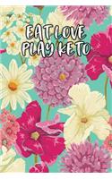 Eat Love Play Keto