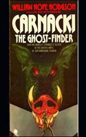 Carnacki, the Ghost Finder (Annotated)