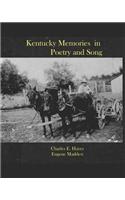 Kentucky Memories in Poetry and Song