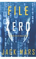 File Zero (An Agent Zero Spy Thriller-Book #5)