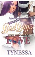 Bad Boyz Give The Best Love