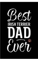 Best Irish Terrier Dad Ever: Dog Dad Notebook - Blank Lined Journal for Pup Owners