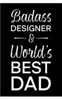 Badass Designer & World's Best Dad