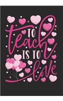 To Teach is to Love