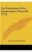 Les Fondemens De La Jurisprudence Naturelle (1774)