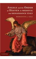 Angels and the Order of Heaven in Medieval and Renaissance Italy