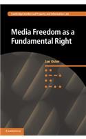 Media Freedom as a Fundamental Right