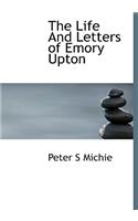 Life and Letters of Emory Upton