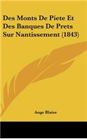 Des Monts De Piete Et Des Banques De Prets Sur Nantissement (1843)