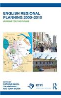 English Regional Planning 2000-2010