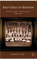 Gender, Justice and Welfare in Britain,1900-1950