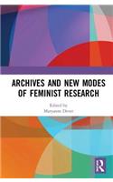 Archives and New Modes of Feminist Research