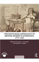 The Routledge Anthology of British Women Playwrights, 1777-1843