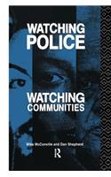 Watching Police, Watching Communities