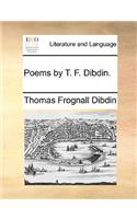 Poems by T. F. Dibdin.