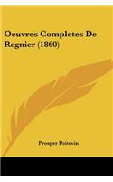 Oeuvres Completes De Regnier (1860)