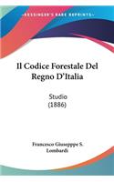 Codice Forestale Del Regno D'Italia