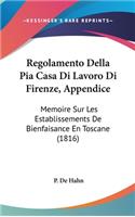 Regolamento Della Pia Casa Di Lavoro Di Firenze, Appendice