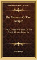 The Memoirs Of Paul Kruger