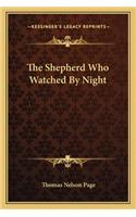 The Shepherd Who Watched By Night: (English)