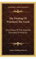 The Finding Of Wineland The Good