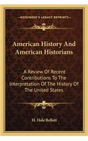 American History And American Historians