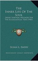 The Inner Life of the Soul