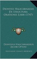Dionysii Halicarnassei De Structura Orationis Liber (1747)