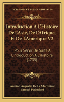 Introduction A L'Histoire De L'Asie, De L'Afrique, Et De L'Amerique V2