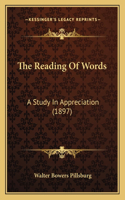 The Reading Of Words