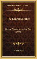 The Laurel Speaker