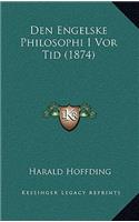 Den Engelske Philosophi I Vor Tid (1874)