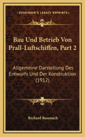 Bau Und Betrieb Von Prall-Luftschiffen, Part 2