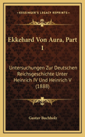 Ekkehard Von Aura, Part 1