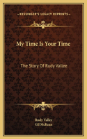 My Time Is Your Time