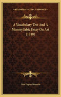 A Vocabulary Test And A Monosyllabic Essay On Art (1918)