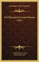 De L'Education Du Genre Humain (1857)