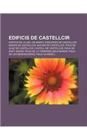 Edificis de Castellcir: Edificis de La Vall de Marfa, Esglesies de Castellcir, Masies de Castellcir, Molins de Castellcir(Catalan)