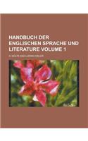Handbuch Der Englischen Sprache Und Literature Volume 1