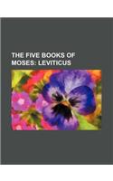 The Five Books of Moses; Leviticus