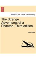 Strange Adventures of a Phaeton. Third Edition.