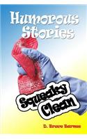 Humorous Stories: Squeaky Clean