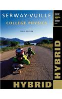 College Physics, Hybrid (with Enhanced Webassign Printed Access Card for Physics, Multi-Term Courses): Hybrid Edition