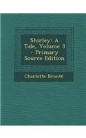 Shirley: A Tale, Volume 3