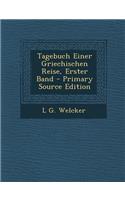 Tagebuch Einer Griechischen Reise, Erster Band