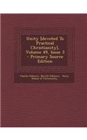 Unity [Devoted to Practical Christianity], Volume 49, Issue 3 - Primary Source Edition