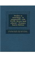 Studies in Neurology, in Conjunction with W.H.R. Rivers [And Others] - Primary Source Edition