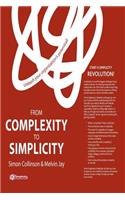 From Complexity to Simplicity: Unleash Your Organisation's Potential!