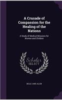 Crusade of Compassion for the Healing of the Nations