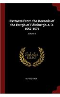 Extracts from the Records of the Burgh of Edinburgh A.D. 1557-1571; Volume 3